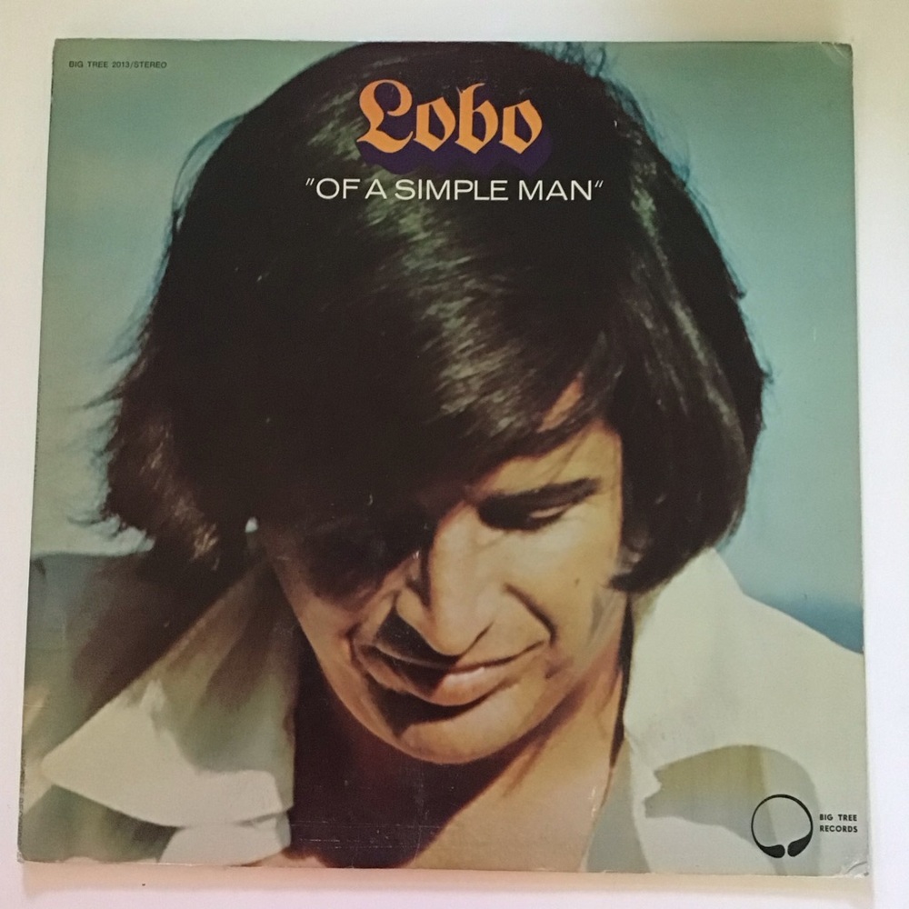 Vintage Lobo Of A Simple Man Record Vinyl LP 1972